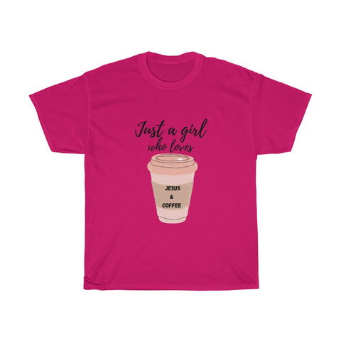 Just a girl who loves Jesus & Coffee T-Shirt
